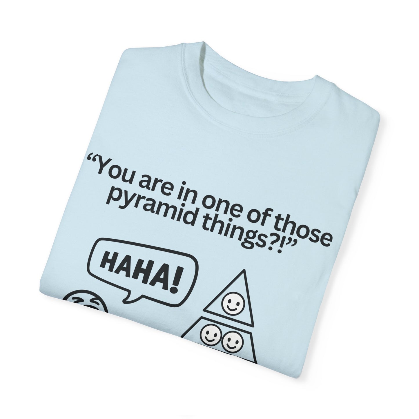 Pyramid Thing Shirt