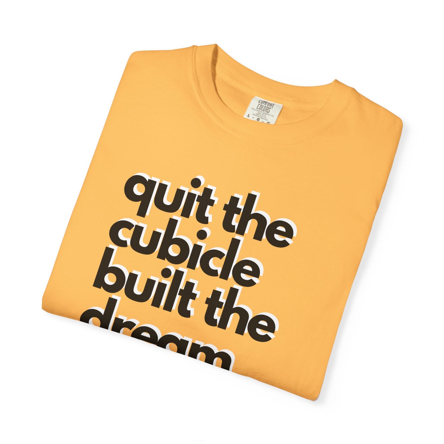 Goodbye Cubicle Unisex Garment-Dyed T-shirt
