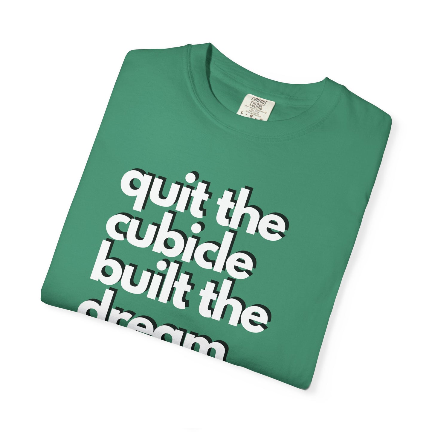 Goodbye Cubicle Unisex Garment-Dyed T-shirt