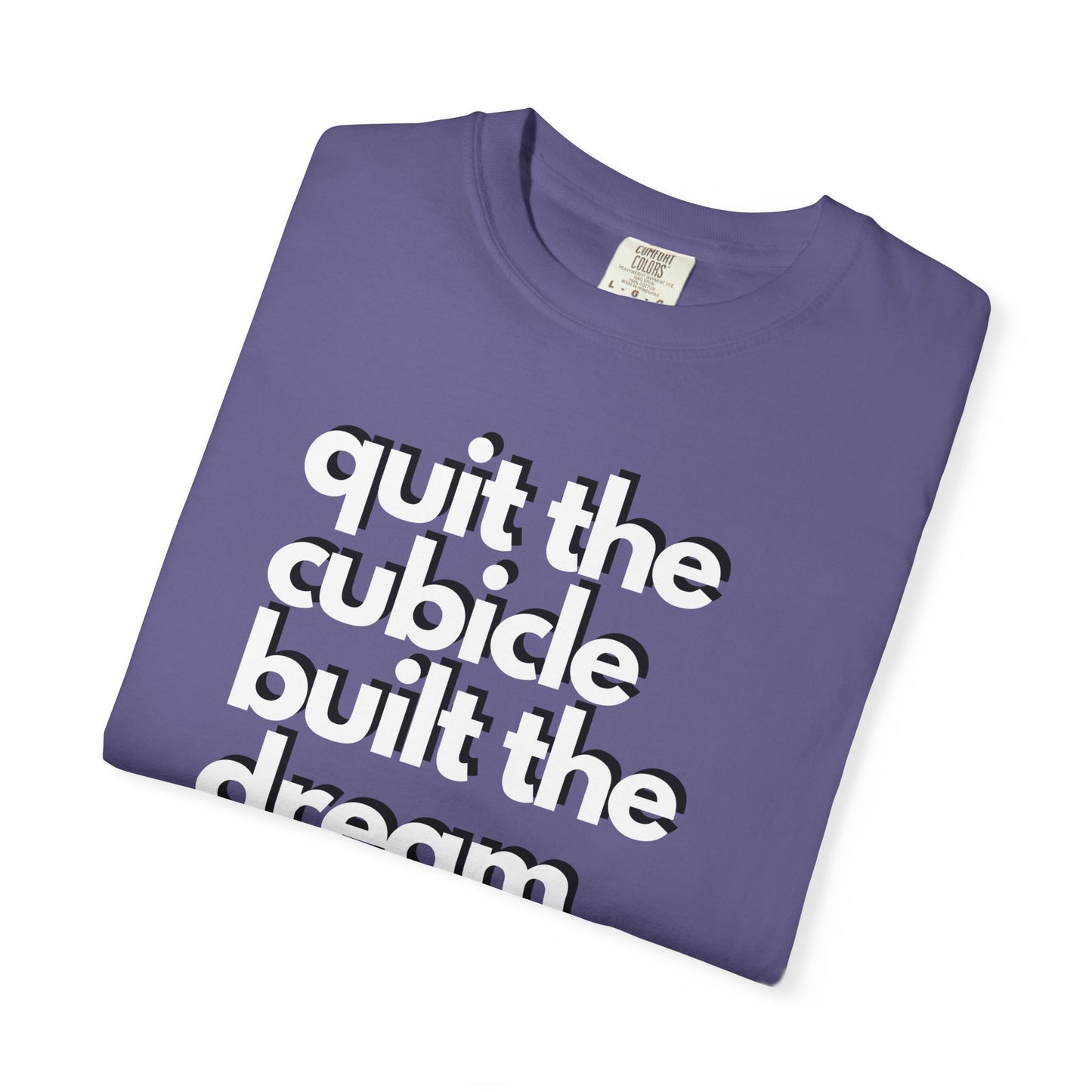 Goodbye Cubicle Unisex Garment-Dyed T-shirt