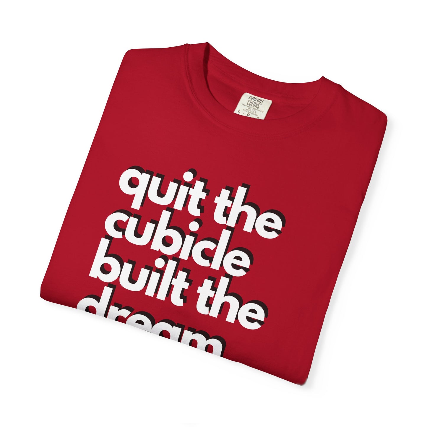 Goodbye Cubicle Unisex Garment-Dyed T-shirt