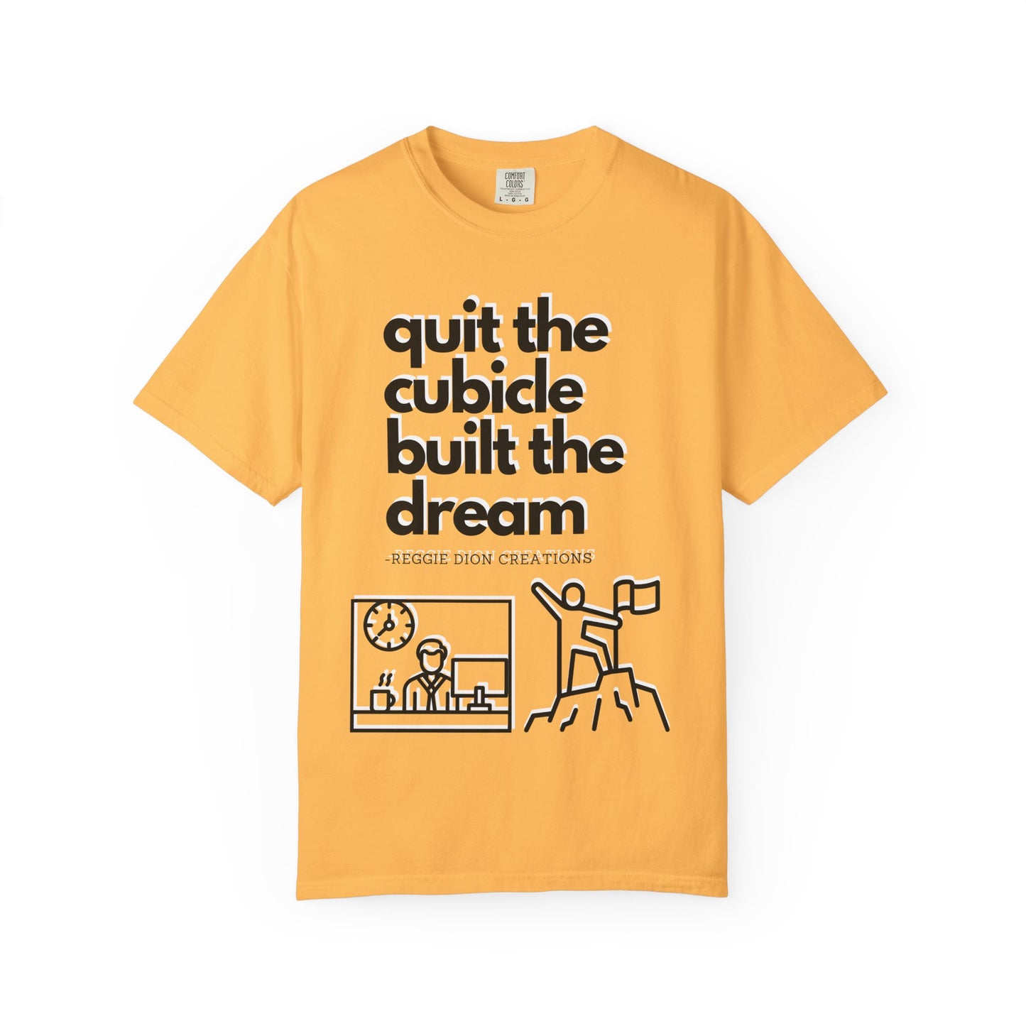 Goodbye Cubicle Unisex Garment-Dyed T-shirt